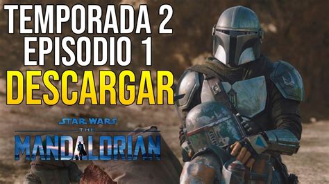 descargar the mandalorian torrent español.